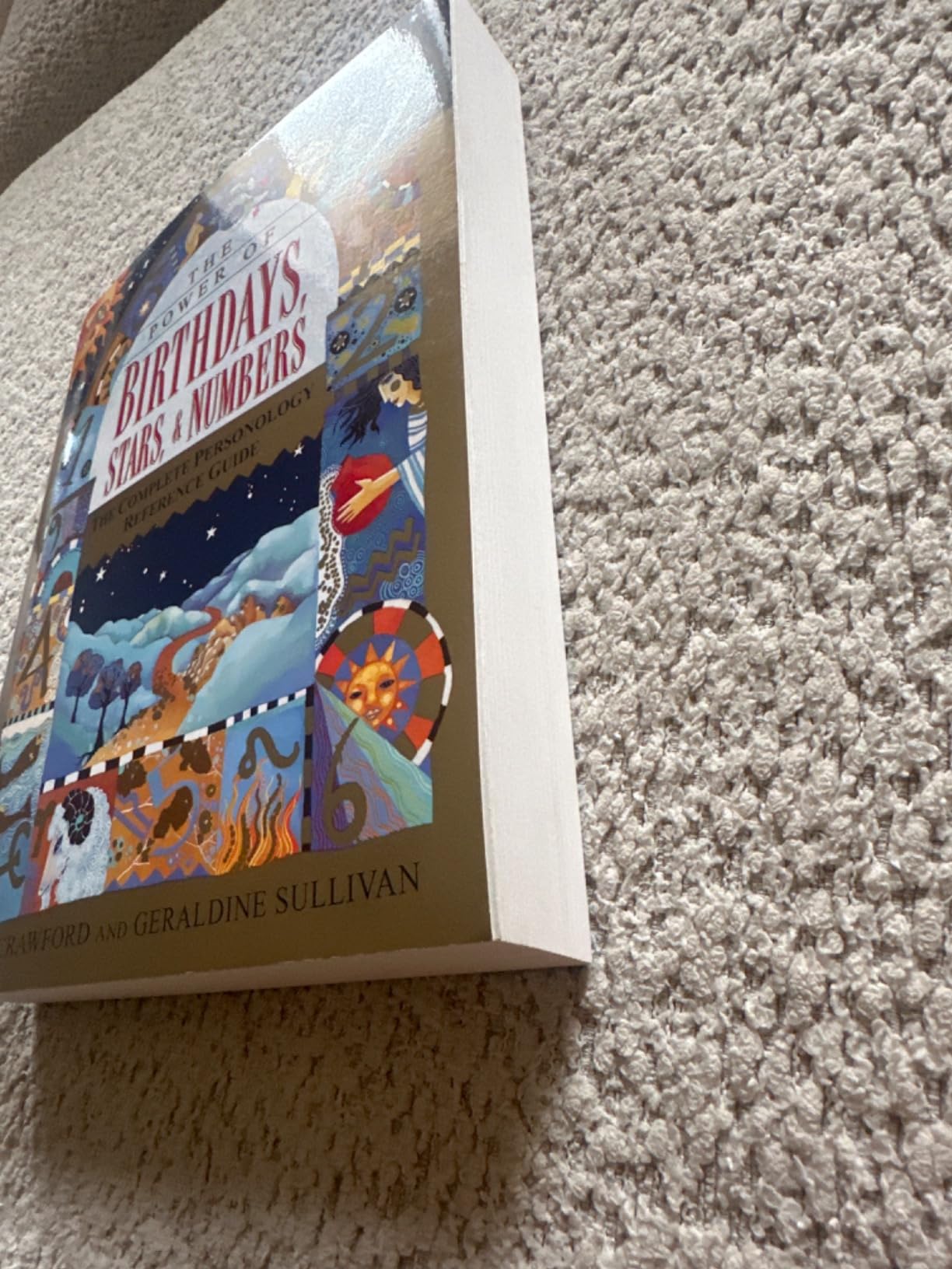 The Power of Birthdays, Stars & Numbers: The Complete Personology Reference Guide customer photo 1