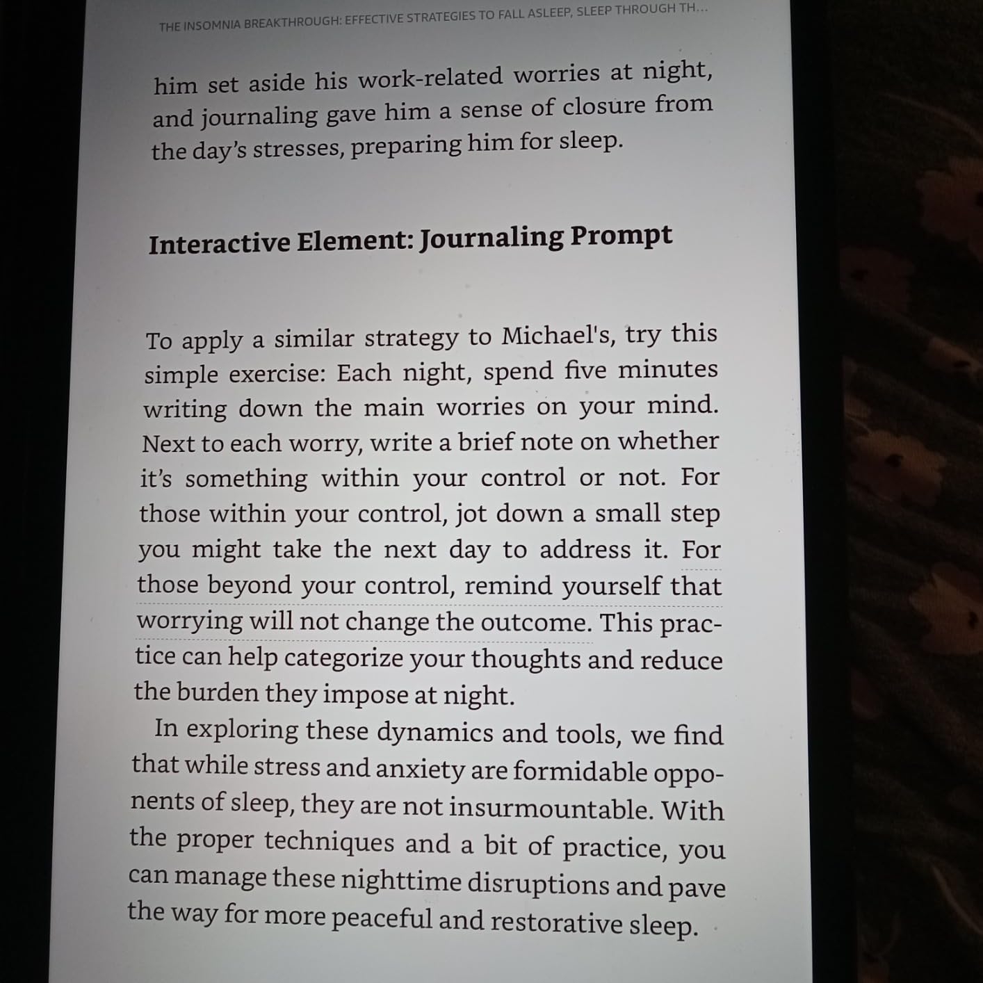 The Insomnia Breakthrough: Effective Strategies to Fall Asleep, Sleep Through the Night, and Wake Feeling Refreshed customer photo 2