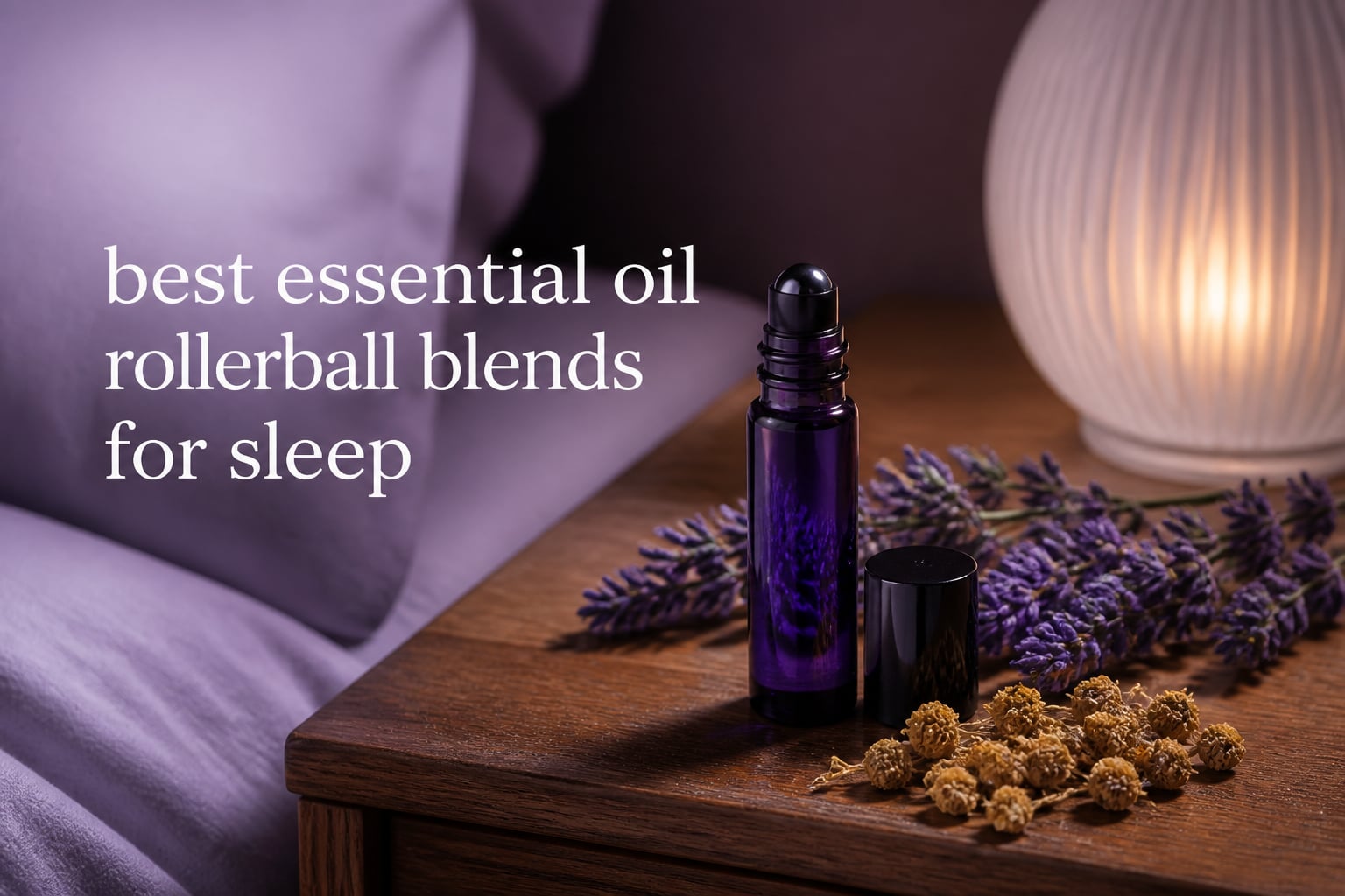 best essential oil rollerball blends for sleep