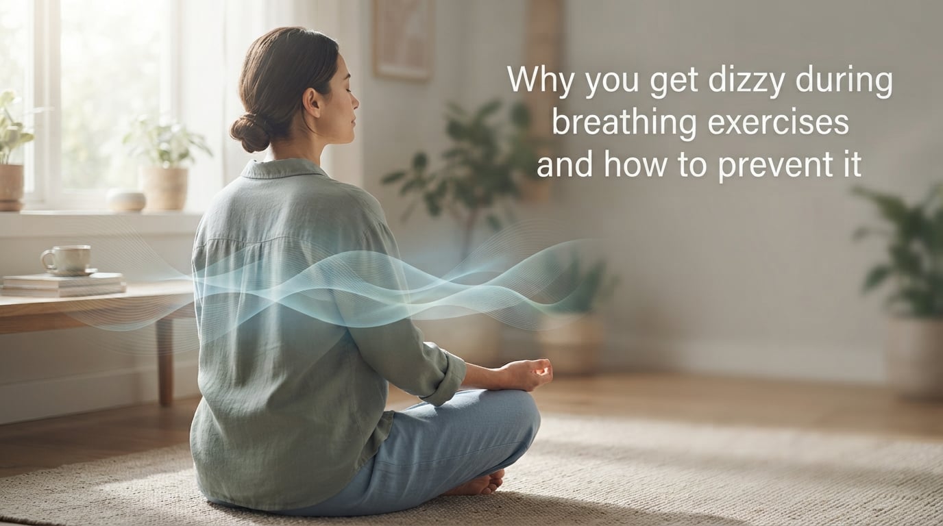 Why you get dizzy during breathing exercises and how to prevent it