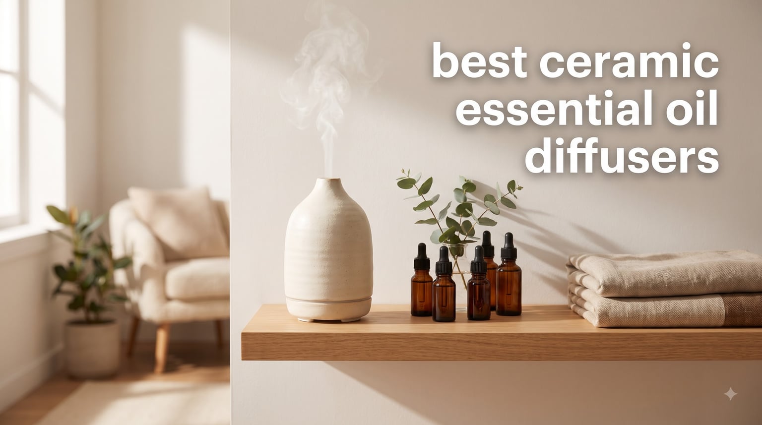 best ceramic essential oil diffusers