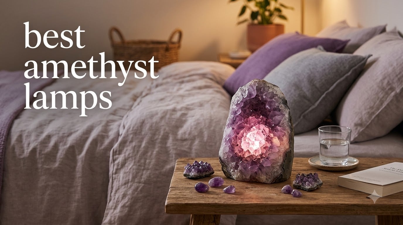 best amethyst lamps