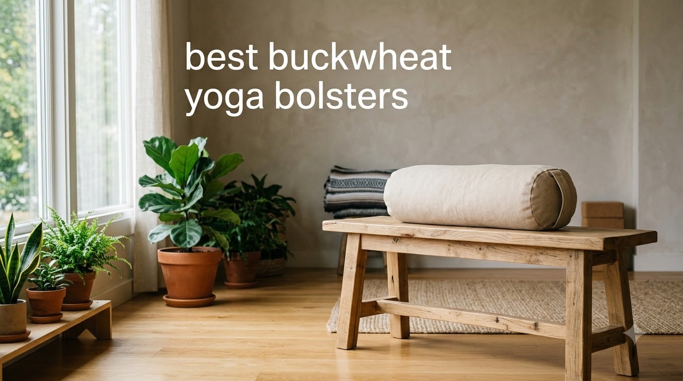 best buckwheat yoga bolsters