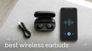 best wireless earbuds