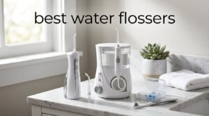 best water flossers