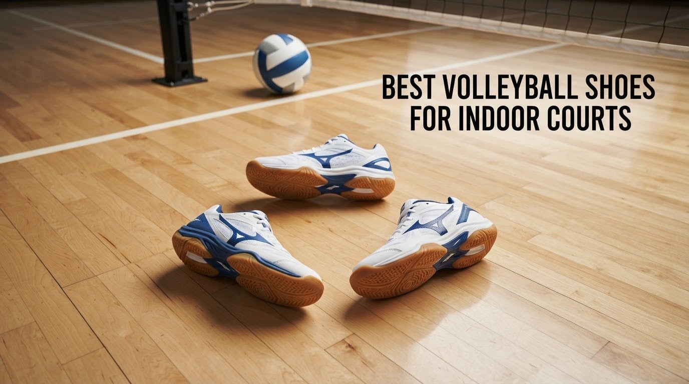best volleyball shoes for indoor courts