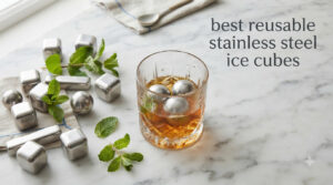 best reusable stainless steel ice cubes