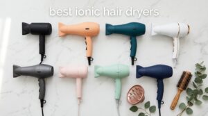 best ionic hair dryers
