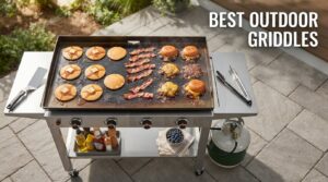 best outdoor griddles