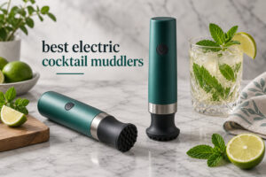 best electric cocktail muddlers