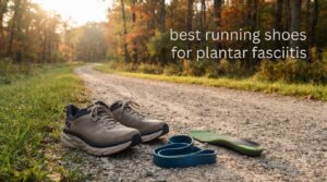 best running shoes for plantar fasciitis