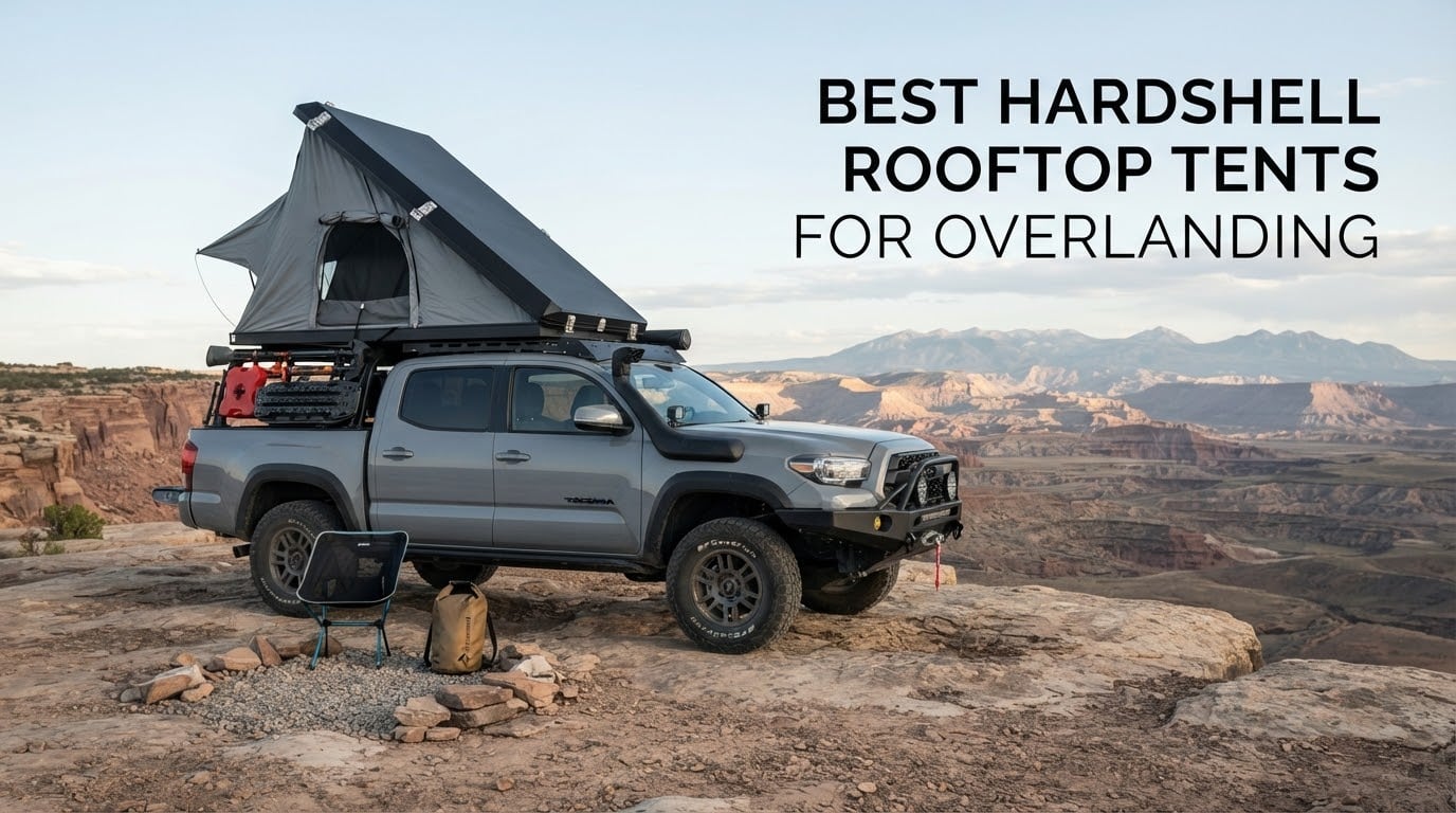 best hardshell rooftop tents for overlanding
